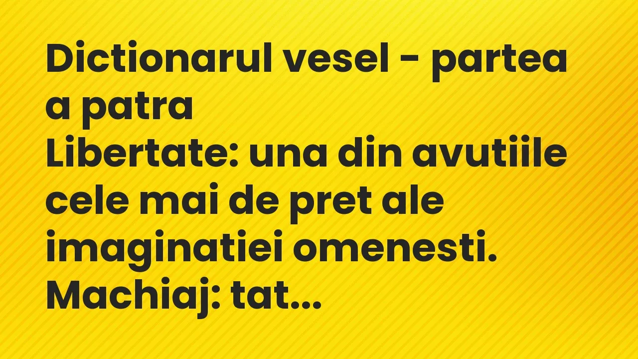 Banc: Dictionarul vesel – partea a patra…
