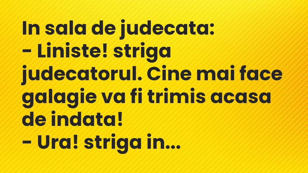 Banc: In sala de judecata…