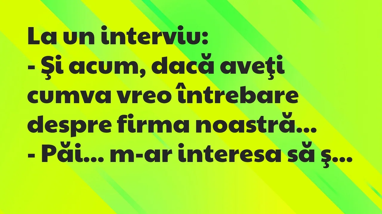 Banc: La un interviu…