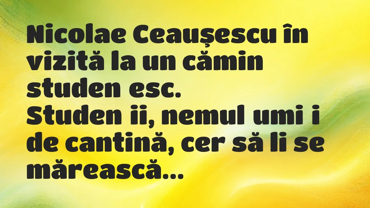 Banc: Nicolae Ceauşescu în vizită la un cămin studenţesc…