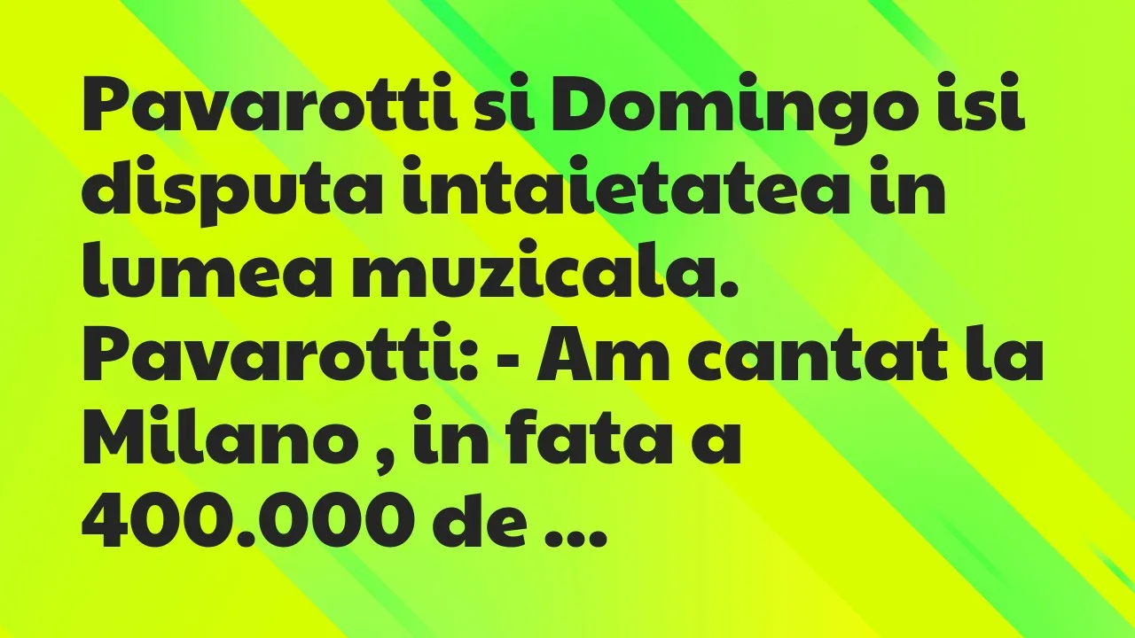 Banc: Pavarotti si Domingo isi disputa intaietatea in lumea muzicala…