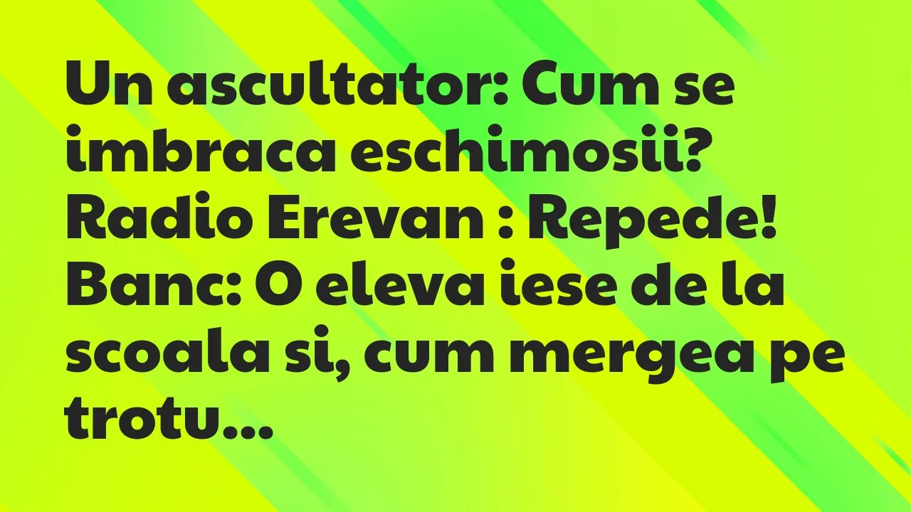 Banc: Un ascultator: Cum se imbraca eschimosii?
