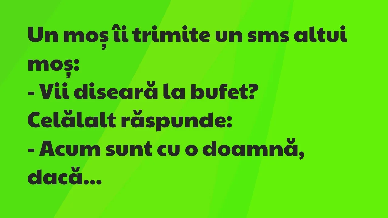 Banc: Un moș îi trimite un sms altui moș…