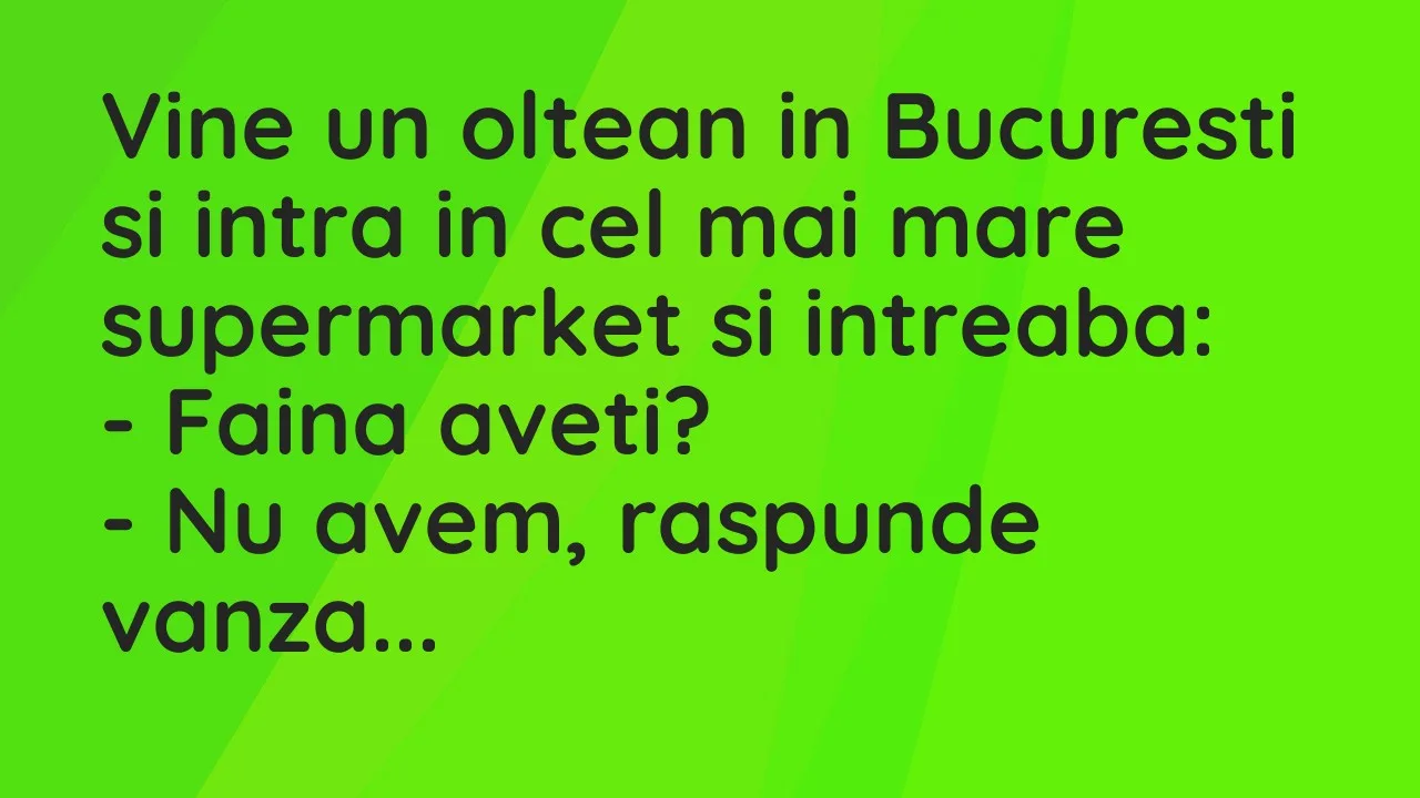 Banc: Vine un oltean in Bucuresti si intra in cel mai mare supermarket si…
