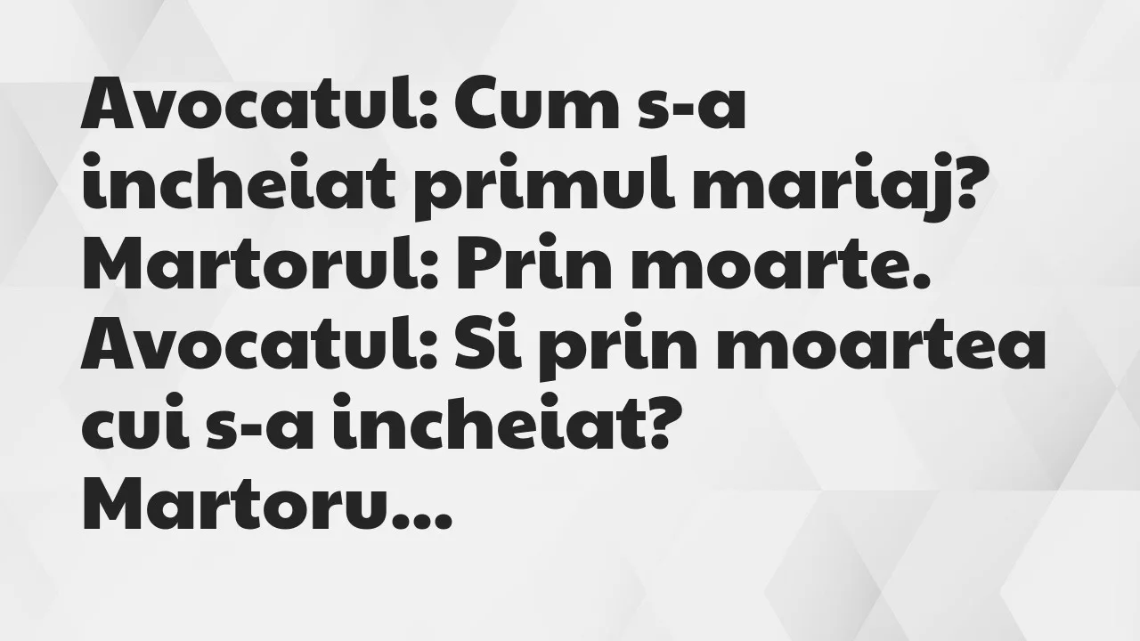 Bancuri: Avocatul: Cum s-a incheiat primul mariaj?