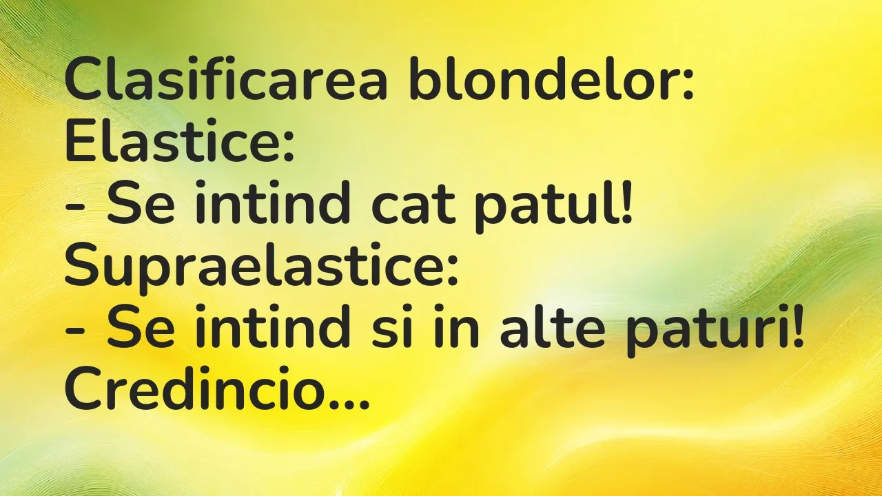 Bancuri: Clasificarea blondelor…