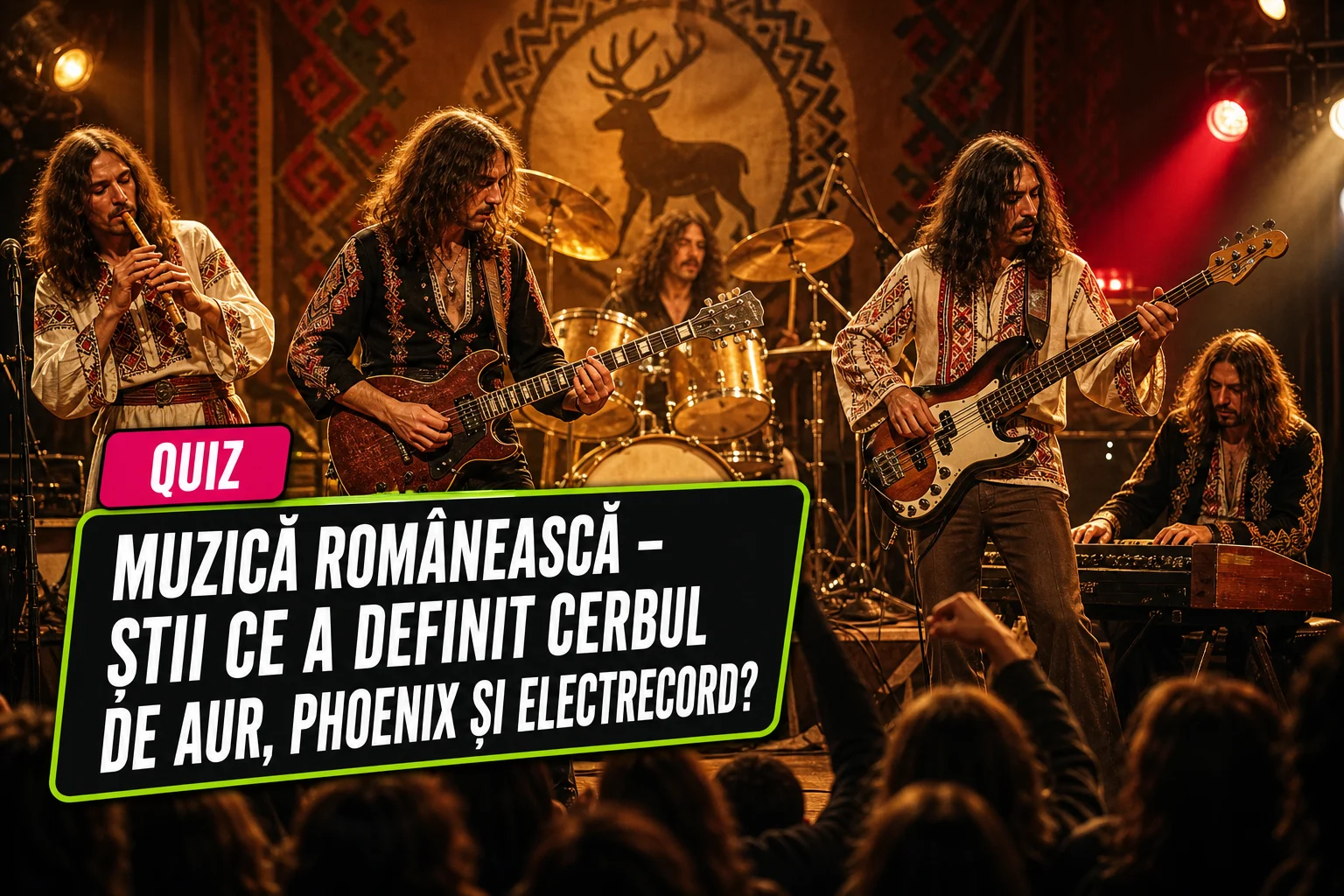 Muzică românească – quiz: știi ce a definit Cerbul de Aur, Phoenix și Electrecord?