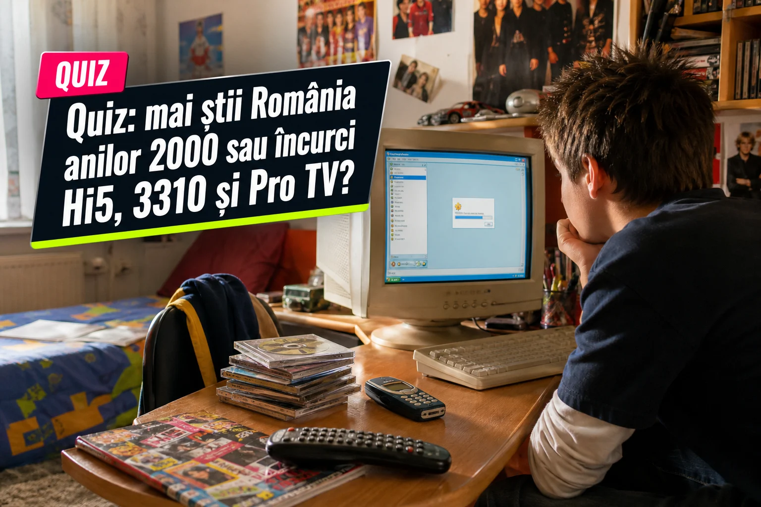 Quiz: mai știi România anilor 2000 sau încurci Hi5, 3310 și Pro TV?
